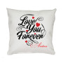Възглавница за влюбени Love you forever, 30 см
